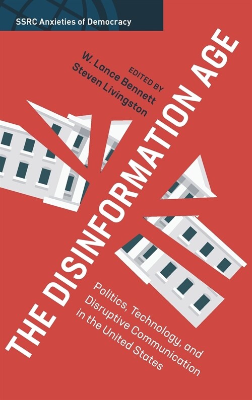 The Disinformation Age (Hardcover)