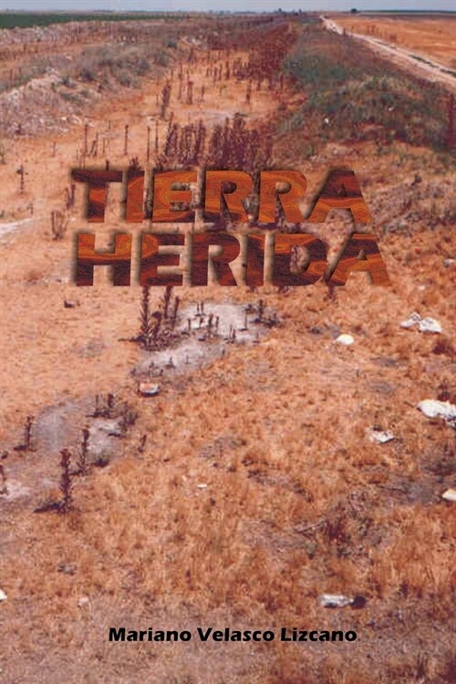 Tierra Herida (Paperback)