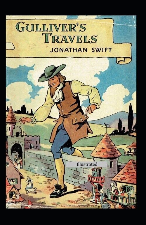 Gullivers Travels illustrated (Paperback)
