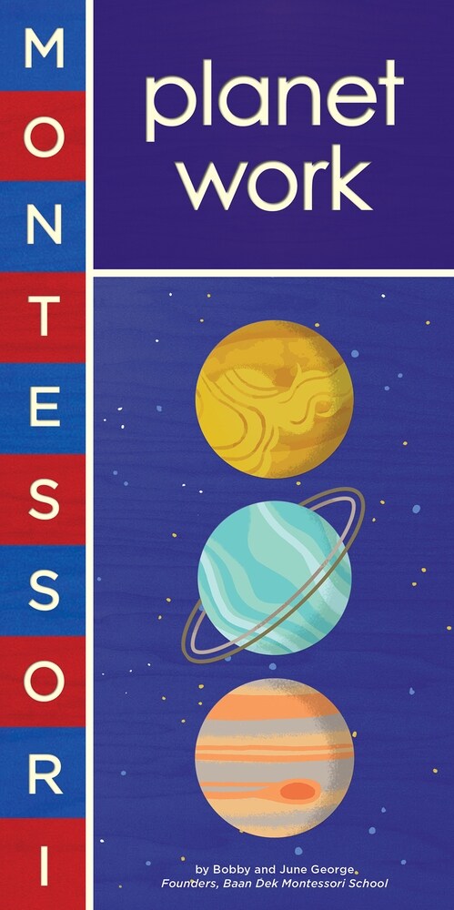 Montessori: Planet Work (Board Books)
