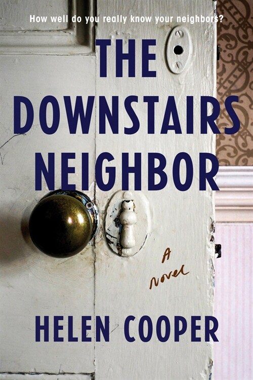 The Downstairs Neighbor (Paperback)