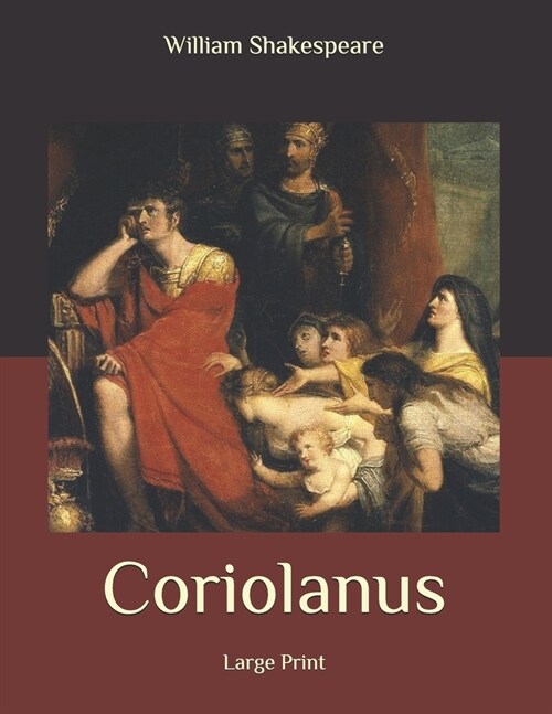 Coriolanus: Large Print (Paperback)