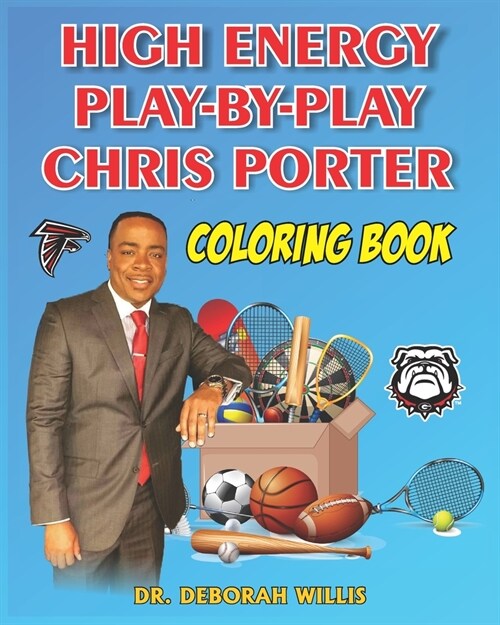 High Energy Play-By-Play Chris Porter: Coloring Book (Paperback)