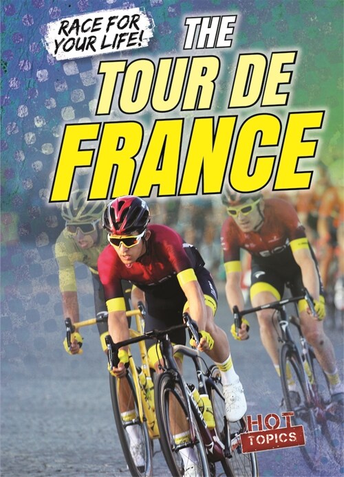 The Tour de France (Library Binding)