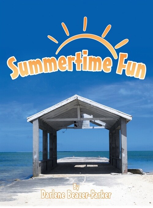 Summertime Fun (Hardcover)