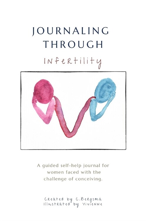 Journaling Through Infertility (Paperback)