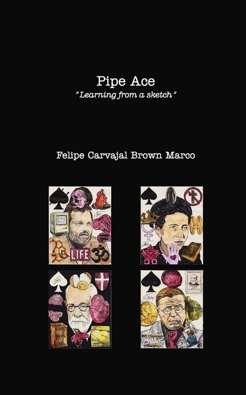 Pipe Ace: Learning from a sketch (Paperback)
