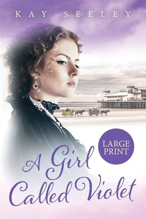A Girl Called Violet : Large Print Edition (Paperback, Large type / large print ed)