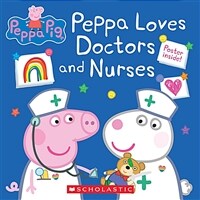 Peppa Loves Doctors and Nurses (Peppa Pig) (Media Tie-In) (Paperback)