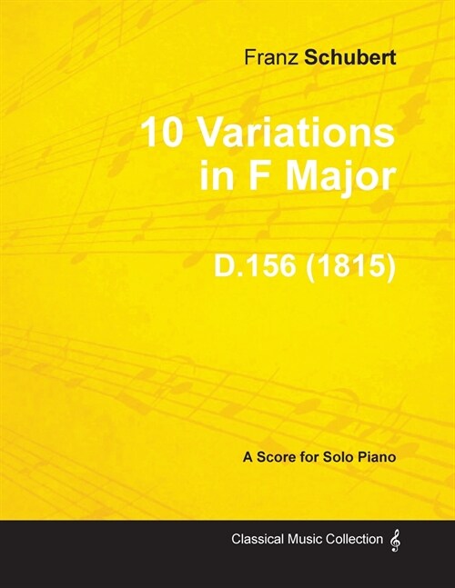 10 Variations in F Major D.156 - For Solo Piano (1815) (Paperback)