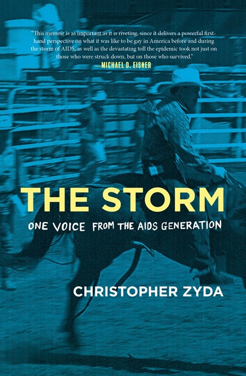 The Storm: One Voice from the AIDS Generation (Hardcover)