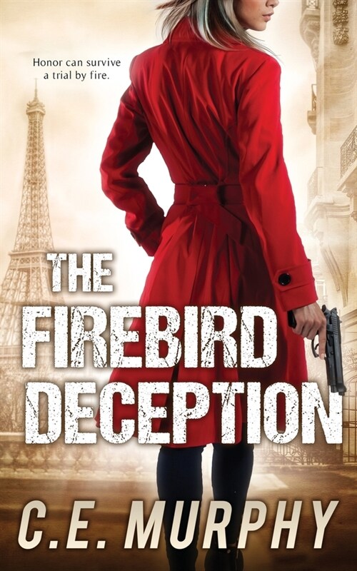 The Firebird Deception: Authors Preferred Edition (Paperback)