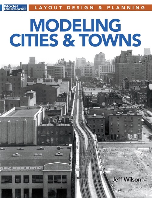 Modeling Cities and Towns: Layout Design and Planning (Paperback)