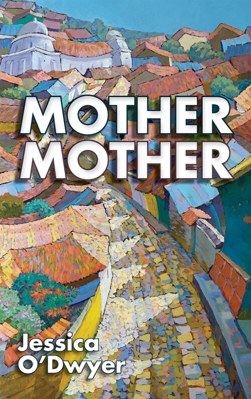 Mother Mother (Hardcover)