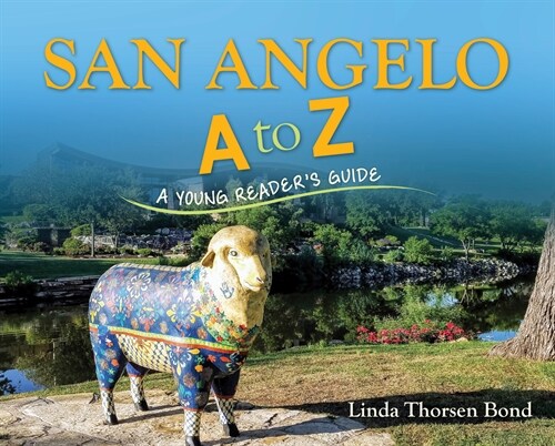 San Angelo A to Z: A Young Readers Guide (Paperback)