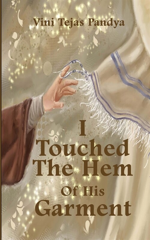 I Touched the Hem of His Garment (Paperback)