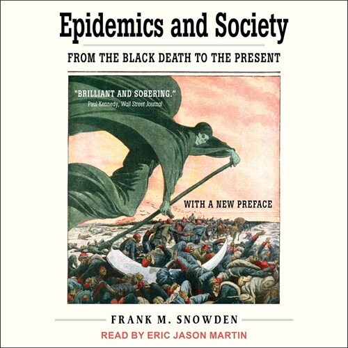 Epidemics and Society: From the Black Death to the Present (MP3 CD)