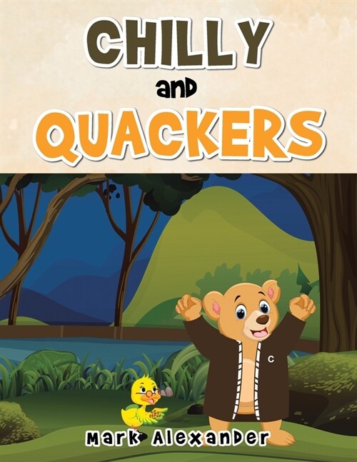 Chilly and Quackers (Paperback)