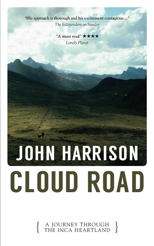 Cloud Road : A Journey Through the Inca Heartland (Paperback)