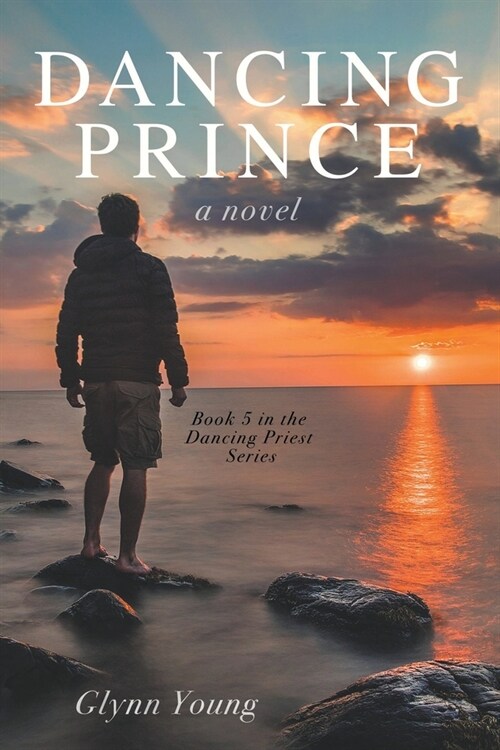 Dancing Prince: Book 5 in the Dancing Priest Series (Paperback)