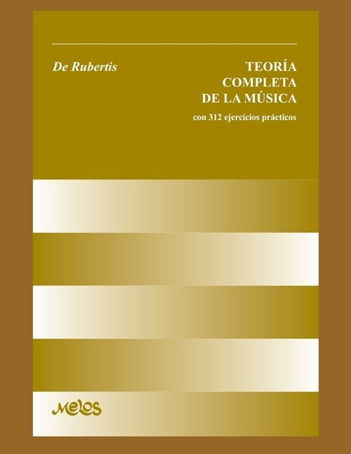 Teor? Completa de la M?ica: con 312 ejercicios pr?ticos (Paperback)