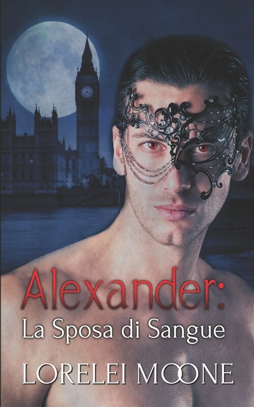 Alexander: La Sposa di Sangue (Paperback)