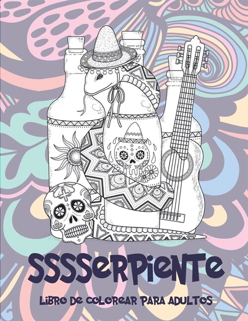 Sssserpiente - Libro de colorear para adultos (Paperback)