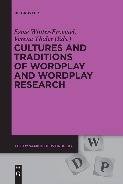 Cultures and Traditions of Wordplay and Wordplay Research (Paperback)