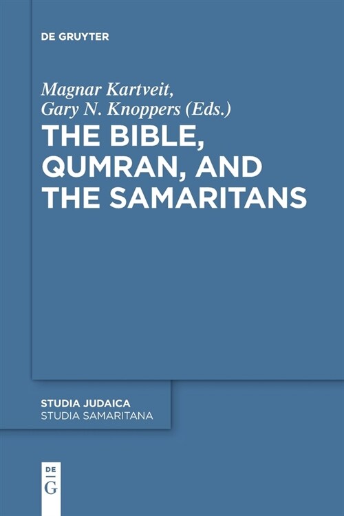 The Bible, Qumran, and the Samaritans (Paperback)