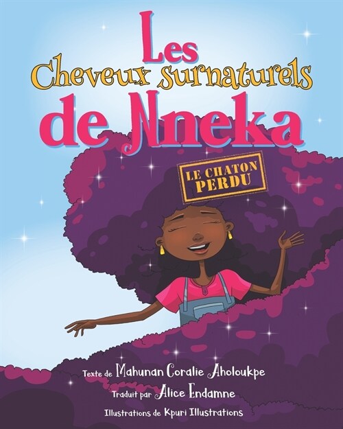 Les cheveux surnaturels de Nneka: Le chaton perdu (Paperback)