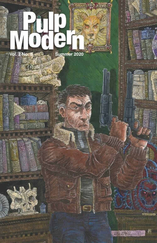 Pulp Modern: Volume Two, Issue Five (Paperback)