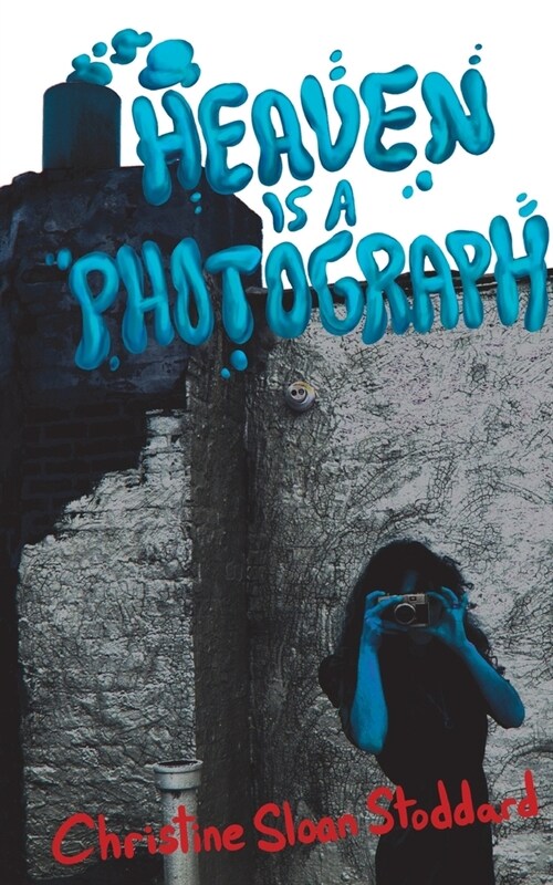 Heaven is a Photograph (Paperback)