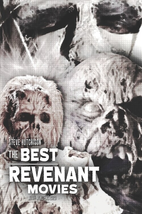 The Best Revenant Movies (Paperback)