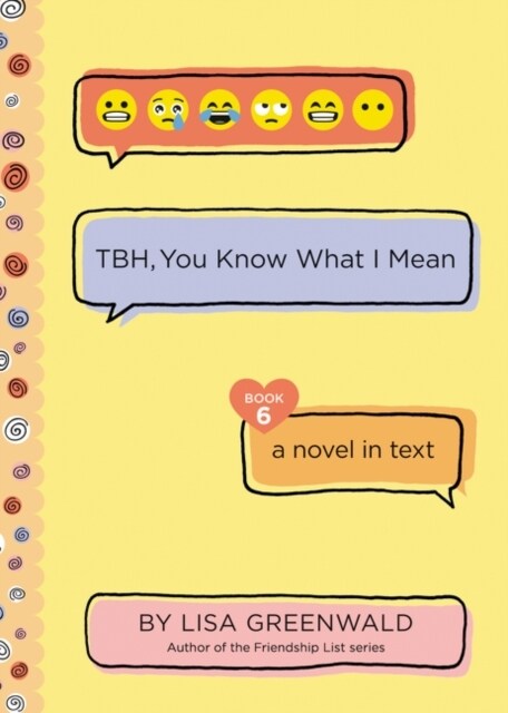 Tbh #6: Tbh, You Know What I Mean (Paperback)