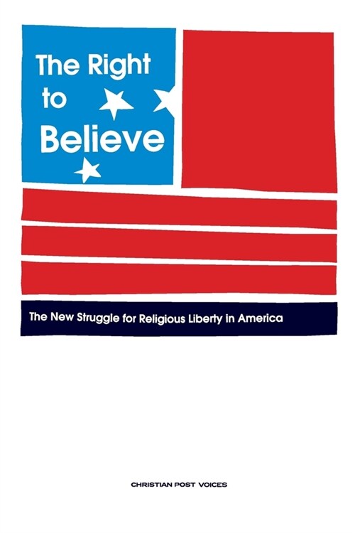 The Right to Believe (Paperback)