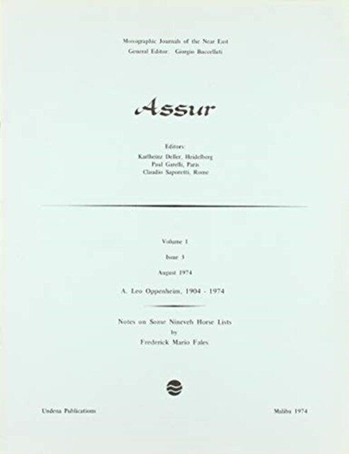 A Leo Oppenheim, 1904-1974; Assur Notes on Some Nineveh Horse Lists (Paperback)