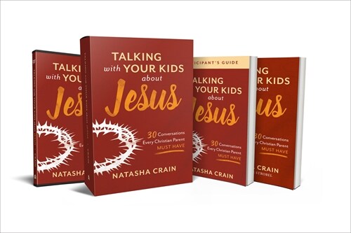 Talking with Your Kids about Jesus Curriculum Kit: 30 Conversations Every Christian Parent Must Have [With DVD] (Paperback)