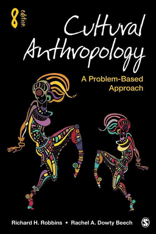 Cultural Anthropology: A Problem-Based Approach (Paperback, 8)