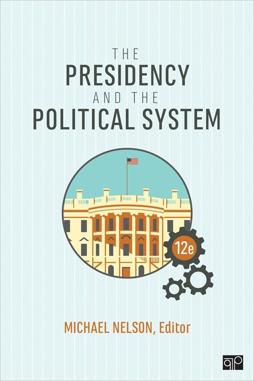 The Presidency and the Political System (Paperback, 12)