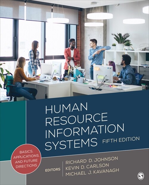 Human Resource Information Systems: Basics, Applications, and Future Directions (Paperback, 5)