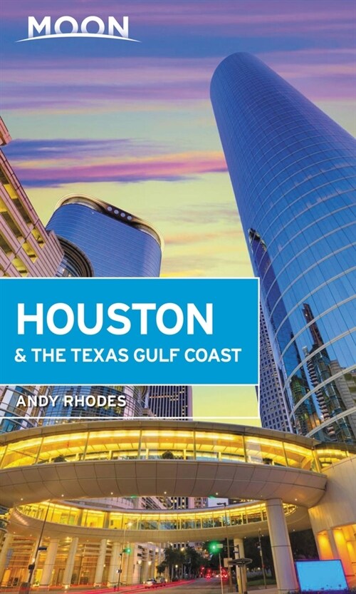 Moon Houston & the Texas Gulf Coast (Paperback)