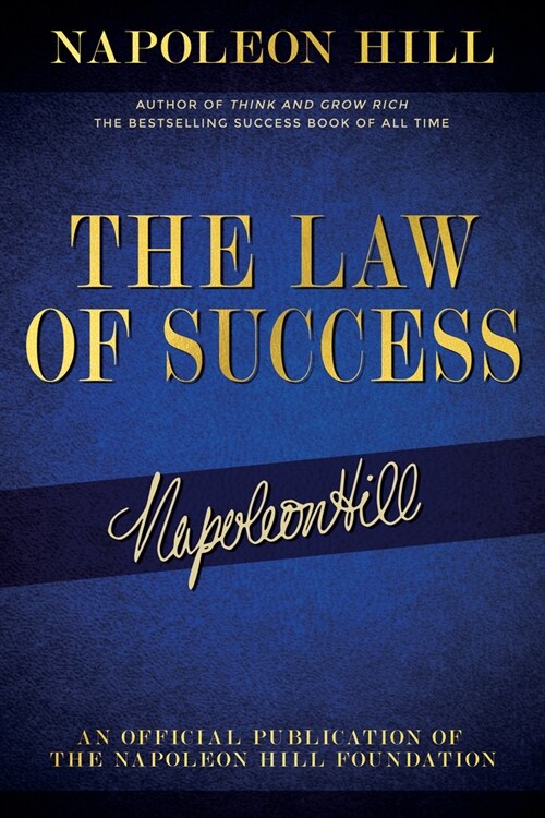 [중고] The Law of Success: Napoleon Hills Writings on Personal Achievement, Wealth and Lasting Success (Paperback)
