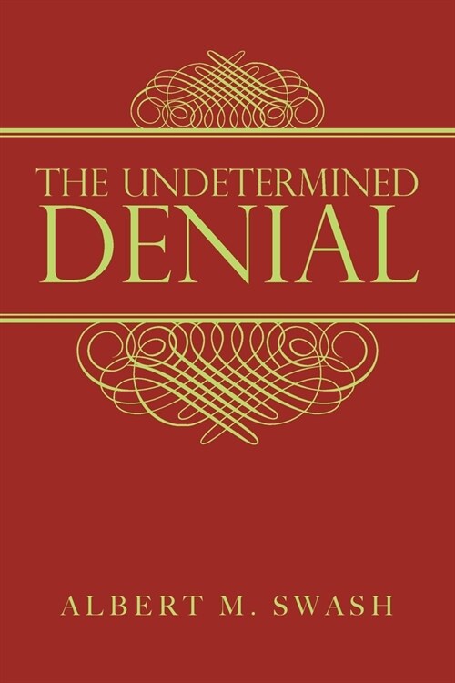 The Undetermined Denial (Paperback)