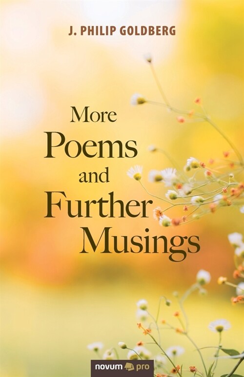 More Poems and Further Musings (Paperback)