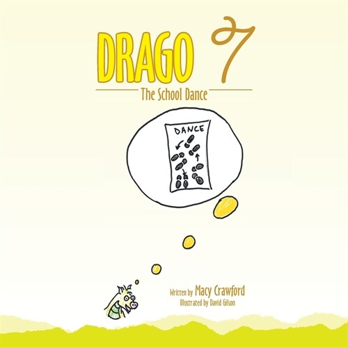 Drago 7: The School Dance (Paperback)