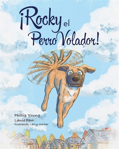 Rocky el Perro Volador! (Paperback)