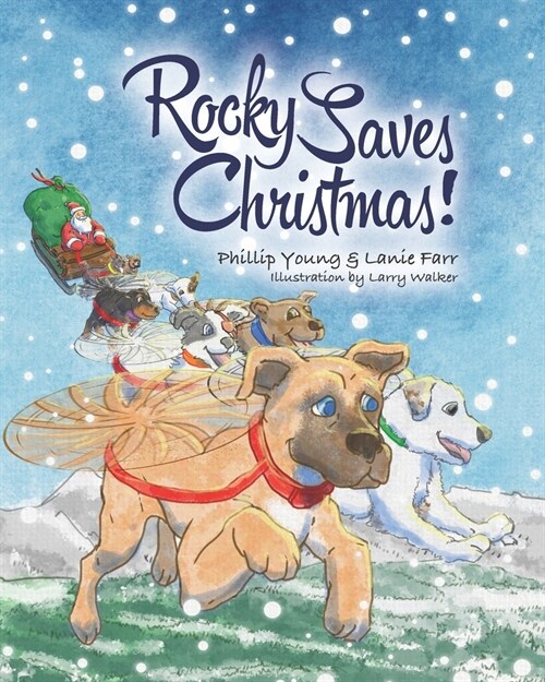 Rocky Saves Christmas! (Paperback)