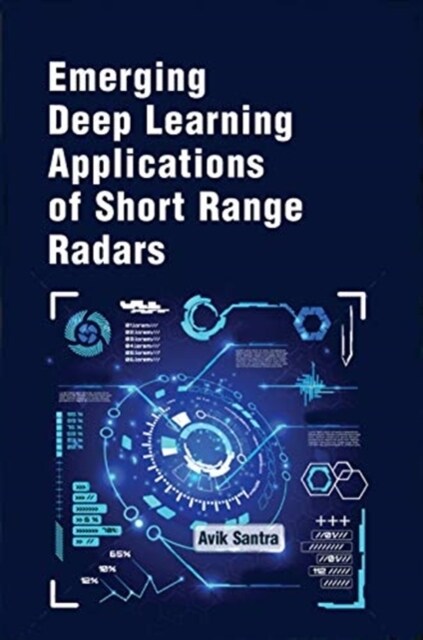 Deep Learning Applications of Short Range Radars (Hardcover)