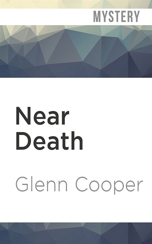 Near Death: A Thriller (Audio CD)