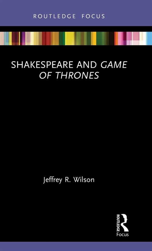 Shakespeare and Game of Thrones (Hardcover, 1)